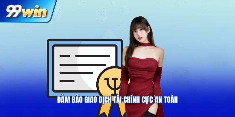 Đảm bảo giao dịch tài chính cực an toàn